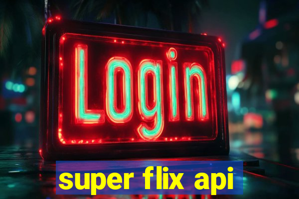 super flix api